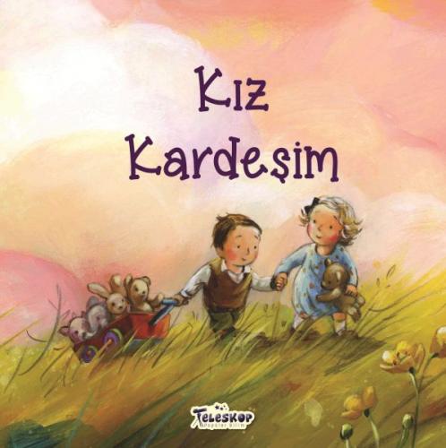 Kız Kardeşim - Akrabalar Serisi