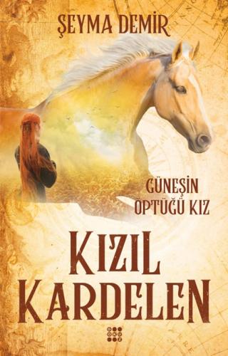 Kızıl Kardelen-1 Güneşin Öptüğü Kız