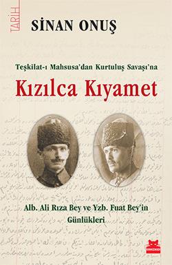 Kızılca Kıyamet - Teşkilat-ı Mahsusa'dan Kurtuluş Savaşı'na