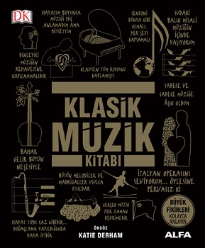 Klasik Müziğin Kitabı (Ciltli)