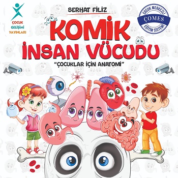 Komik İnsan Vücudu: Çocuklar İçin Anatomi