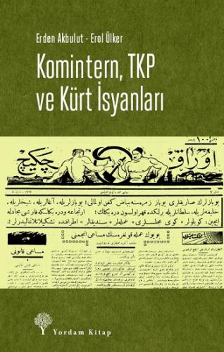 Komintern, Tkp ve Kürt İsyanları