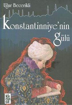 Konstantinniye'nin Gülü