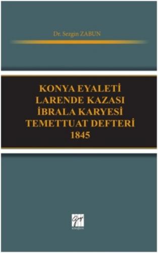 Konya Eyaleti Larende Kazası İbrala Karyesi Temettuat Defteri 1845