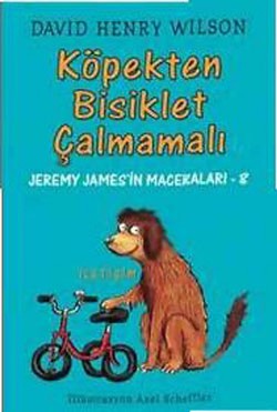 Köpekten Bisiklet Çalmamalı: Jeremy James'in Maceraları-8