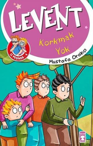 Korkmak Yok - Levent İz PEşinde 4