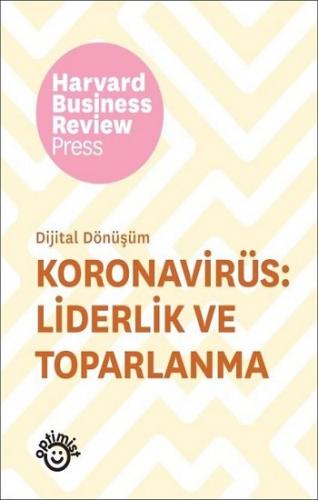 Koronavirüs - Liderlik Ve Toparlanma