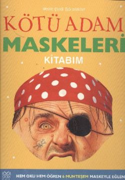 Kötü Adam Maskeleri Kitabım