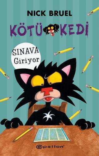 Kötü Kedi Sınava Giriyor (Ciltli)