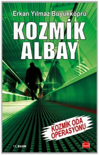 Kozmik Albay- Kozmik Oda Operasyonu