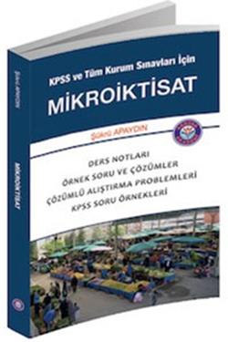 KPSS ve Tüm Kurum Sınavları İçin Mikroiktisat 2014