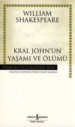 Kral John'un Yaşamı ve Ölümü