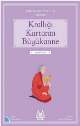 Krallığı Kurtaran Büyükanne - Dünyadan Öyküler Japonya