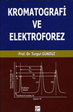 Kromatografi ve Elektroforez