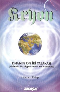 Kryon 10. Kitap -DNA'nın 12 Tabakası