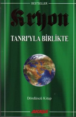 Kryon: 4. Kitap Tanrı'yla Birlikte