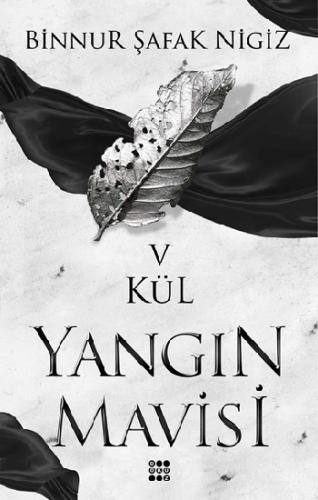 Kül - Yangın Mavisi Serisi 5