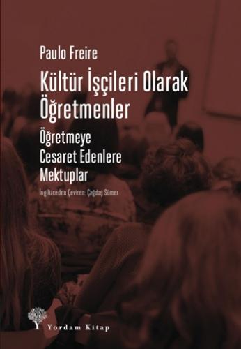 Kültür İşçileri Olarak Öğretmenler