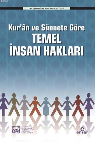 Kur'an ve Sünnete Göre Temel İnsan Hakları