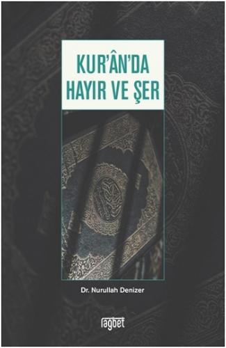 Kur'an'da Hayır ve Şer