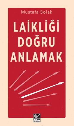 Laikliği Doğru Anlamak