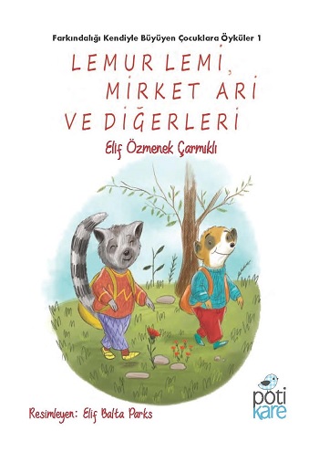 Lemur Lemi,Mirket Ari ve Diğerleri