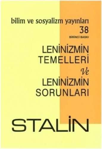 Leninizmin Temelleri ve Leninizmin Sorunları