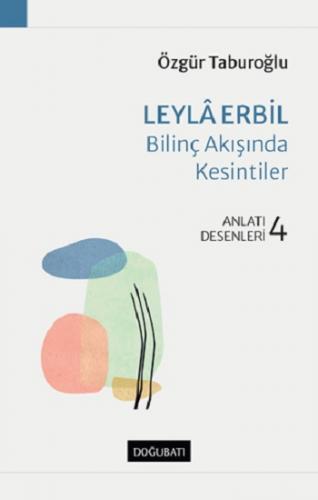 Leyla Erbil Bilinç Akışında Kesintiler