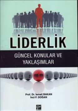 Liderlik (Güncel Konular ve Yaklaşımlar)