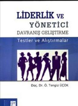 Liderlik ve Yönetici Davranış Geliştirme