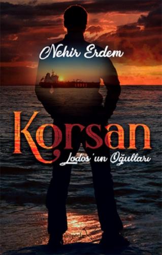 Lodos'un Oğulları - Korsan