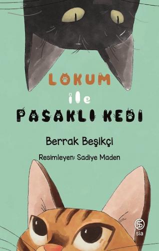 Lokum ile Pasaklı Kedi