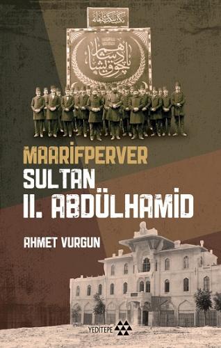 Maarifperver Sultan II.Abdülhamid