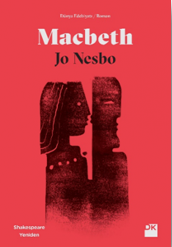 Macbeth - Shakespeare Yeniden