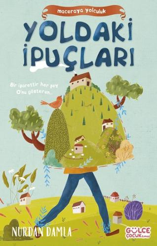 Maceraya Yolculuk- Yoldaki İpuçları