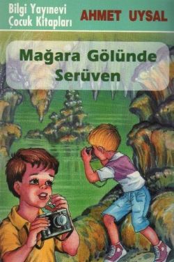 Mağara Gölünde Serüven