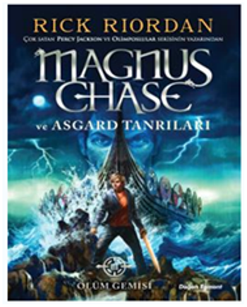 Magnus Chase ve Asgard Tanrıları 3 - Ölüm Gemisi