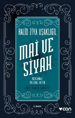 Mai ve Siyah (Açıklamalı Orijinal Metin)