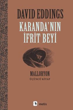 Malloryon Serisi 3 - Karanda'nın İfrit Beyi