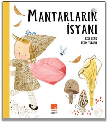 Mantarların İsyanı