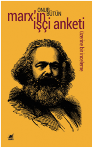 Marx'ın İşçi Anketi Üzerine Bir İnceleme