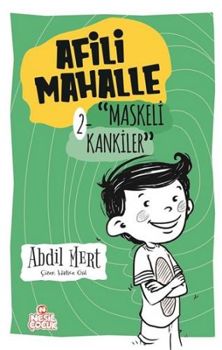 Maskeli Kankiler - Afili Mahalle 2 (Ciltli)