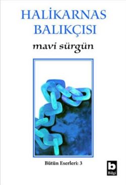 Mavi Sürgün Bütün Eserleri:3