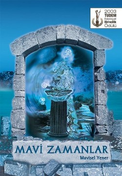 Mavi Zamanlar - Ciltli