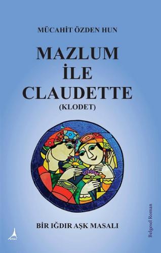 Mazlum İle Claudet (Klodet)