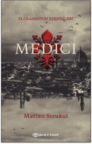 Medici - Floransa'nın Efendileri