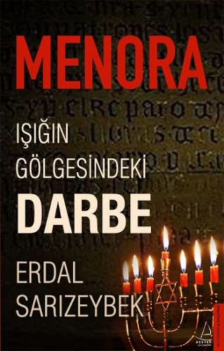 Menora : Işığın Gölgesindeki Darbe