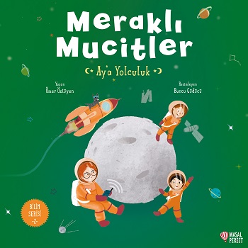 Meraklı Mucitler Ay'a Yolculuk