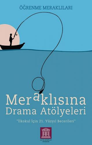 Meraklısına Drama Atölyeleri