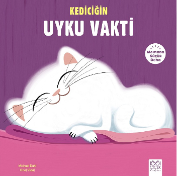 Merhaba Küçük Deha - Kediciğin Uyku Vakti